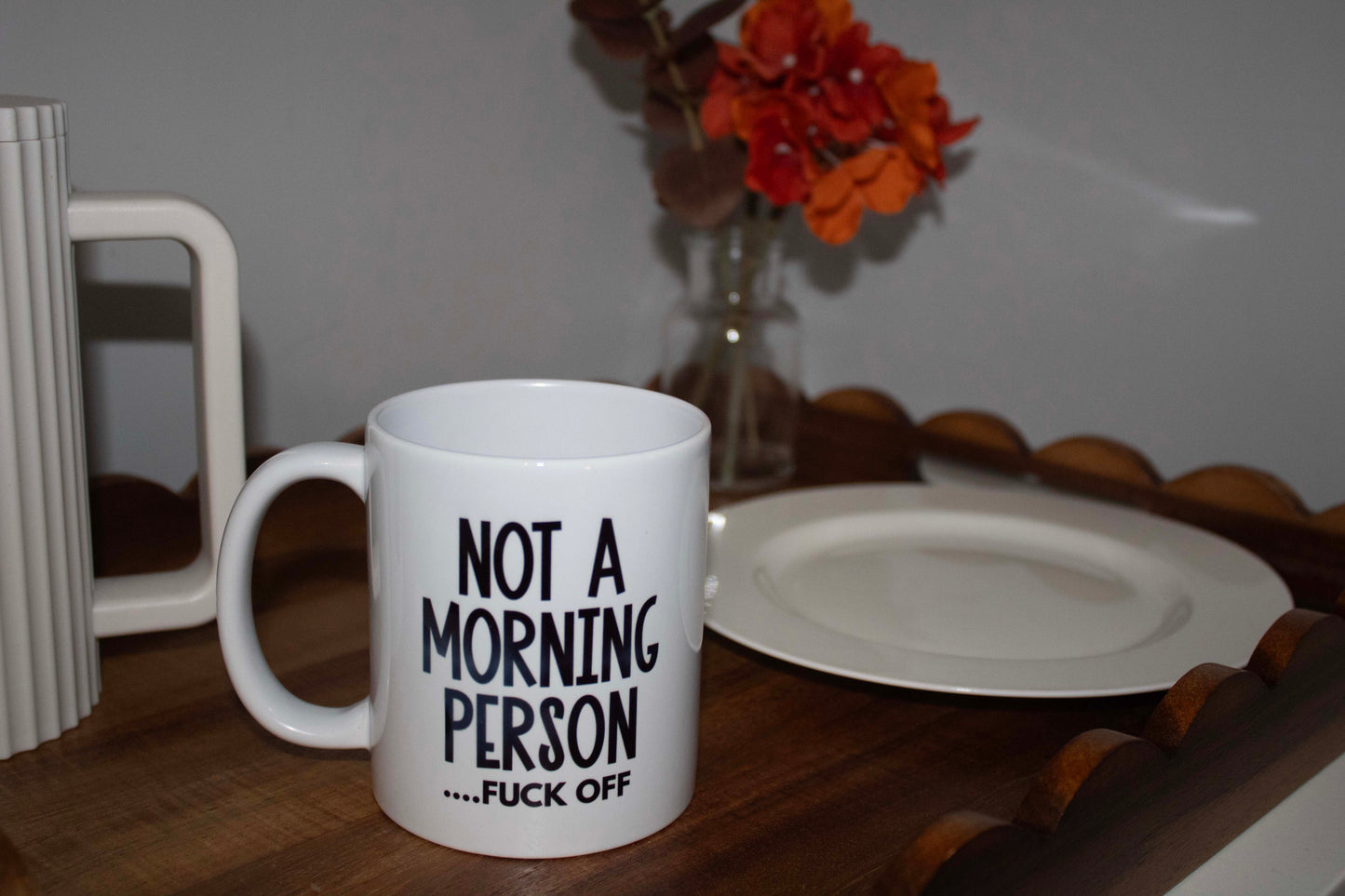Not A Morning Person F*** Off