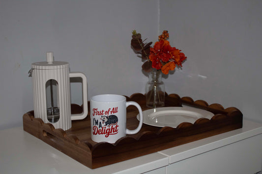 First Of All I'm A Delight 11oz Mug